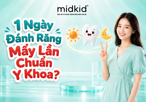 Một ngày đánh răng cho bé mấy lần là đủ chuẩn y khoa?