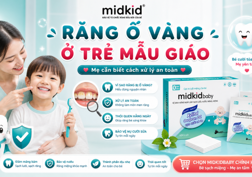 Cách trị răng ố vàng cho trẻ mẫu giáo an toàn, hiệu quả