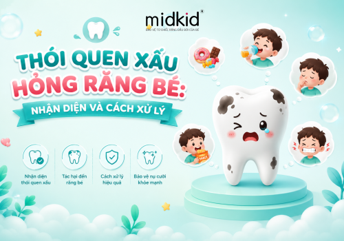 Thói quen xấu hỏng răng bé: Nhận diện và cách xử lý