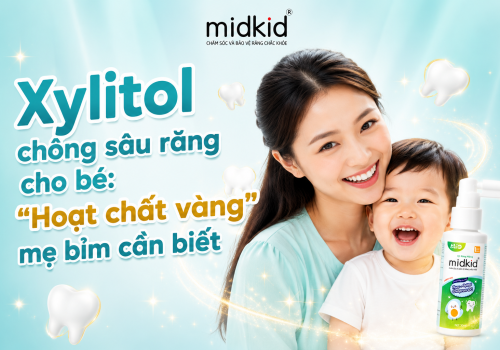Xylitol chống sâu răng cho bé: 