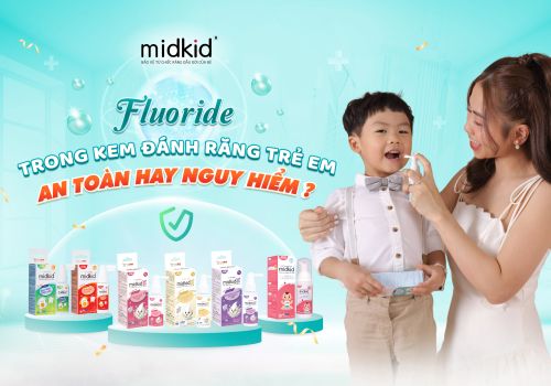 Fluoride Trong Kem Đánh Răng Trẻ Em:An Toàn Hay Nguy Hiểm?