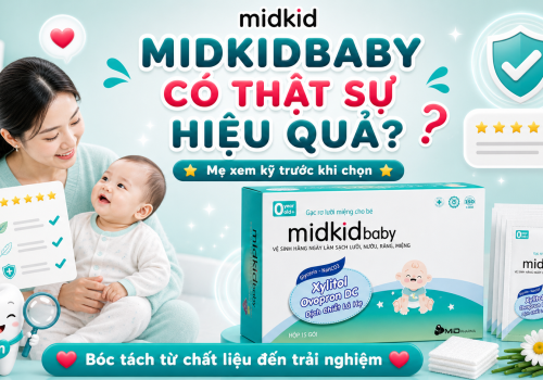 Gạc Midkidbaby Có Thật Sự Hiệu Quả? Đánh Giá Từ Chuyên Gia