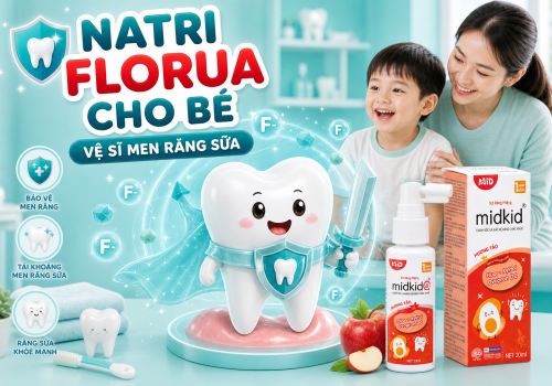 Natri Florua Cho Bé Có An Toàn? Giải Đáp Lõi Từ Chuyên Gia