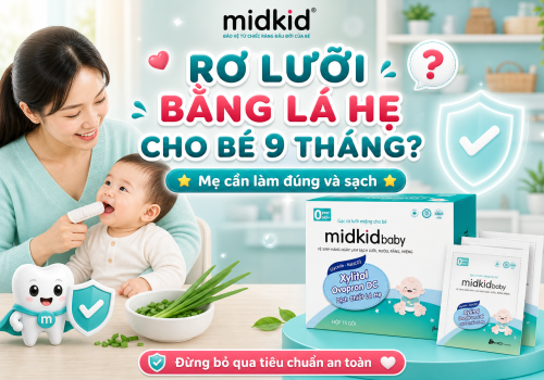 Rơ Lưỡi Bằng Lá Hẹ Cho Bé 9 Tháng: Mẹo Hay Cho Mẹ