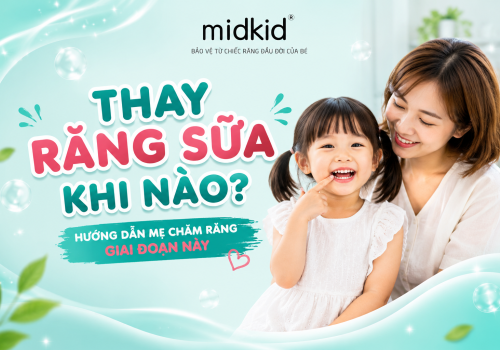 Thay răng sữa khi nào? Lịch thay răng chuẩn cho bé