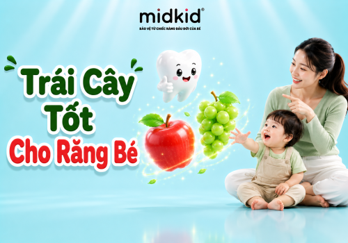 Trái cây tốt cho răng bé: Top 5 loại quả mẹ nên bổ sung