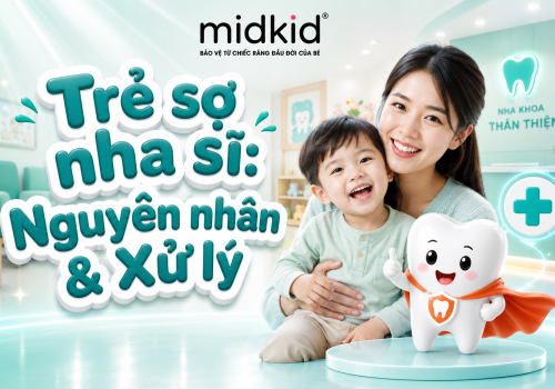 Trẻ sợ nha sĩ: Cách nhận biết nguyên nhân và xử lý