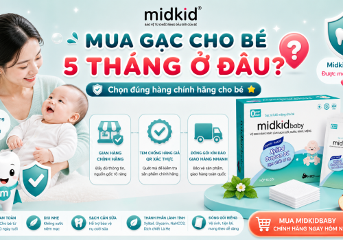 Tưa lưỡi cho bé 5 tháng mua ở đâu chính hãng