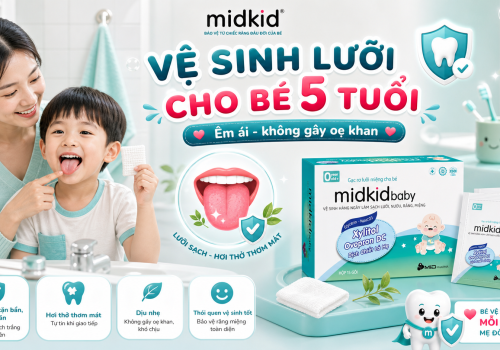 Vệ Sinh Lưỡi Cho Bé 5 Tuổi Êm Ái, Không Gây Oẹ Khan